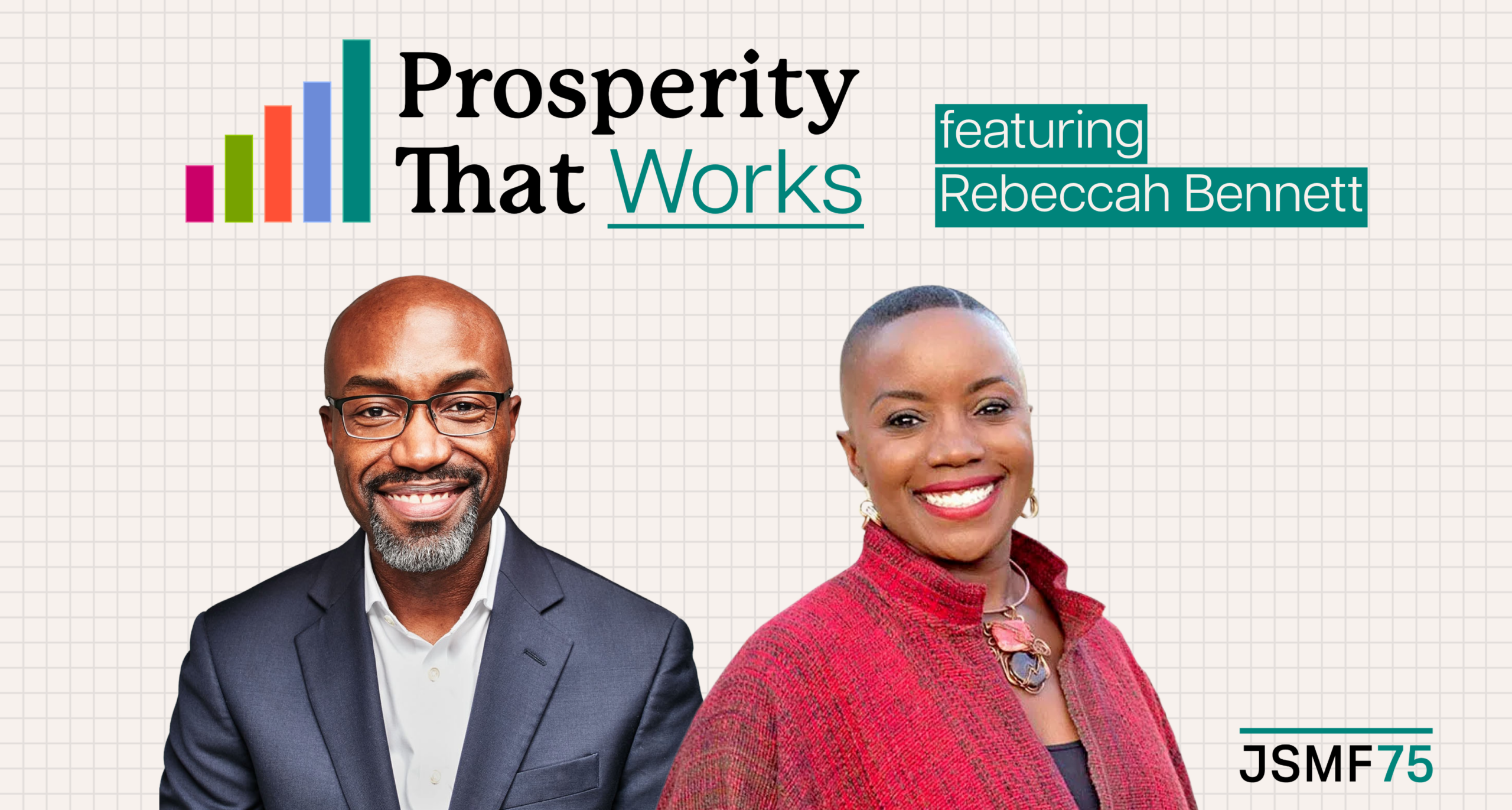 Prosperity That Works graphic featuring Jason Purnell and Rebeccah Bennett.